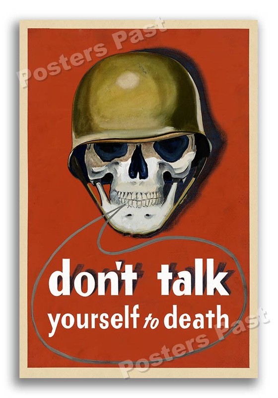 “Don’t Talk Yourself to Death” 1943 Vintage Style WW2 War Poster – 16×24