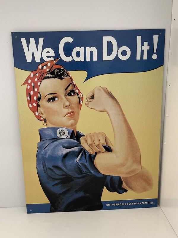NEW ROSIE THE RIVETER WE CAN DO IT WORLD WAR II TIN POSTER WOMEN RIGHTS SIGN gallery