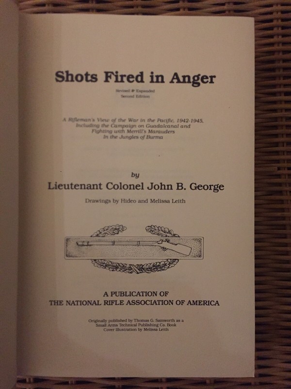 Shots Fired In Anger By Lt Col. John George NRA 1991 Publish gallery