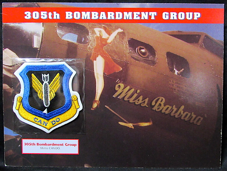 305th BOMBARDMENT GROUP Willabee Ward WWII AIR WAR PATCH INFO CARD Motto Can Do