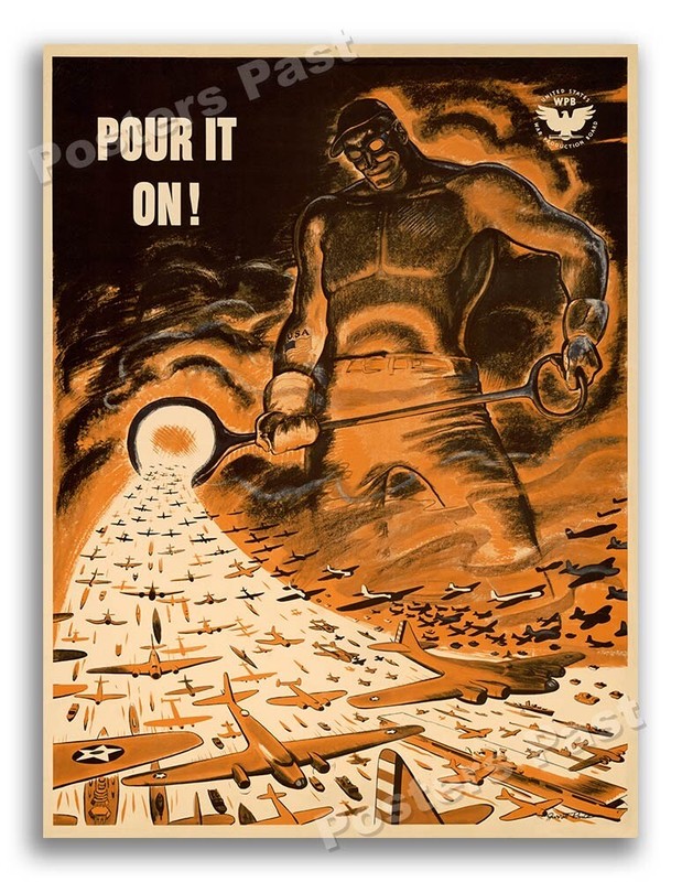 “Pour It On!” 1942 Vintage Style World War 2 Poster – 24×32