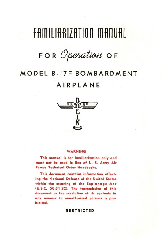 REPRINT B-17F FAMILIARIZATION MANUAL FOR OPERATION 1943 140p