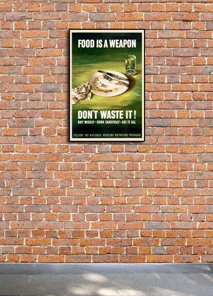 1940s “Food is a Weapon - Don’t Waste It!” WWII War Poster - 24x36 gallery