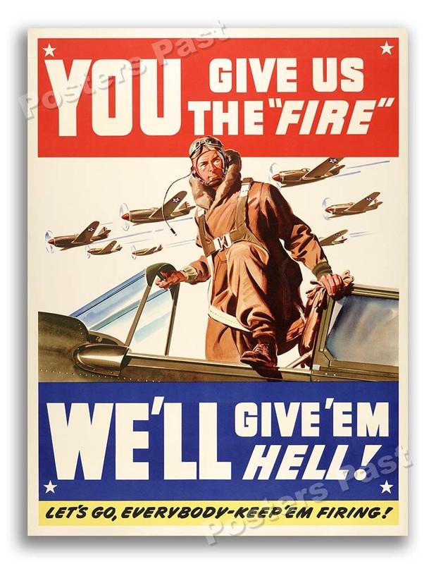 WW2 1942 “You Give Us the Fire!” WWII War Pilot Poster – 24×32