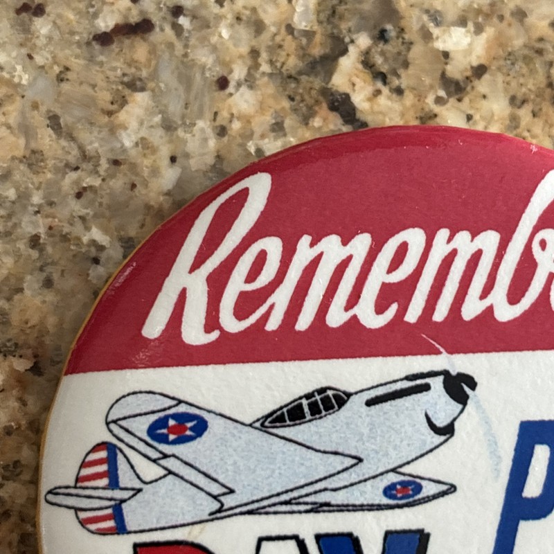Disabled American Veterans Remember Pearl Harbor WWII - pin pinback button gallery