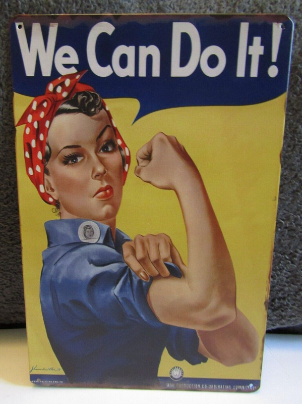 New Metal Sign- WWII Homefront- Woman Factory Worker- We Can Do It!- Pin Up