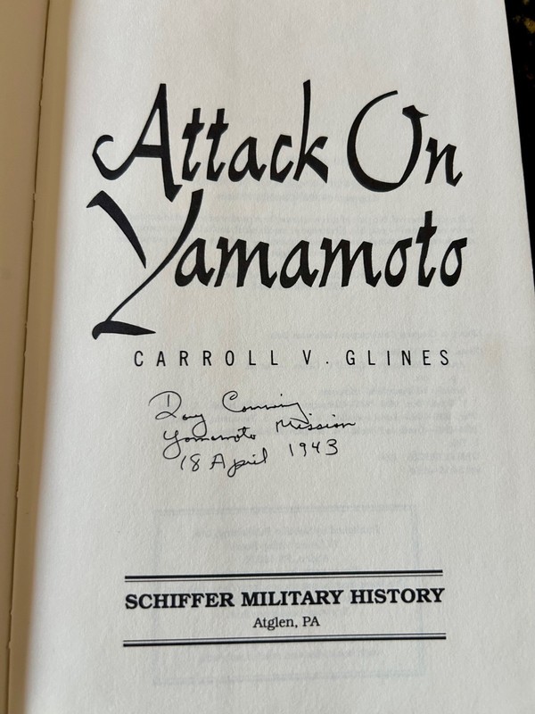 P-38 LIGHTNING YAMAMOTO MISSION WWII DOUG CANNING *SIGNED* ATTACK ON YAMAMOTO gallery