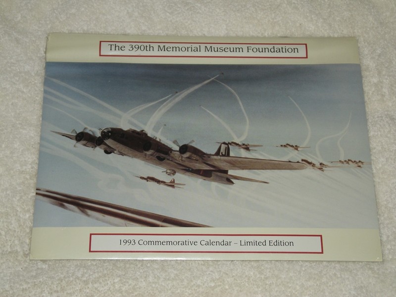 NEW 1993 390th Bombardment Group Memorial Museum Foundation Calendar WWII Planes