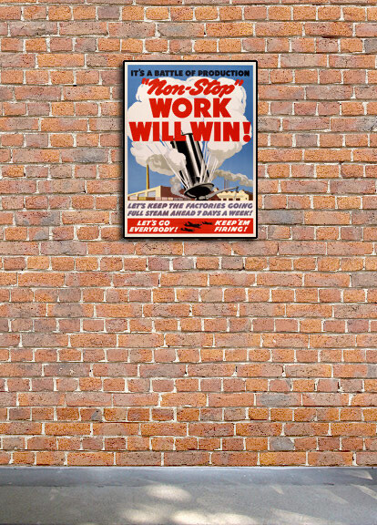 “Non-Stop Work Will Win!” 1942 Vintage Style World War 2 Poster - 24x32 gallery