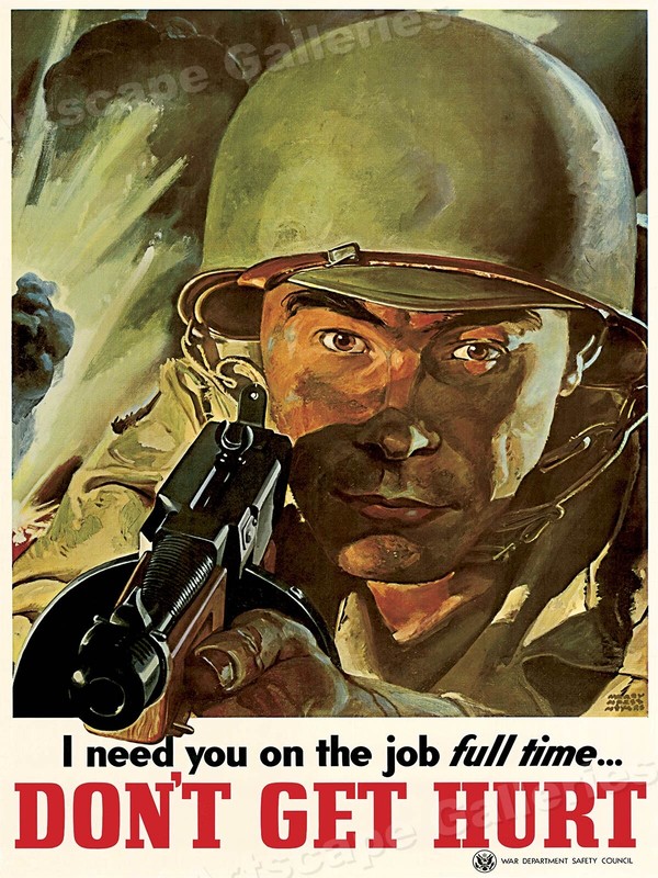1943 “Don’t Get Hurt!” US Army World War 2 Safety Poster – 18×24
