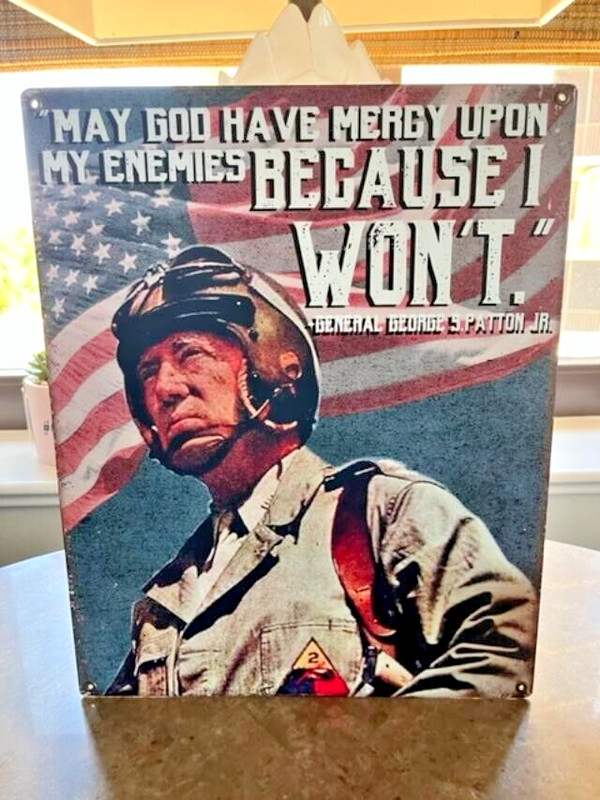 Color Repro WW2 Metal Sign - Gen. George Patton Quote - "May God have mercy..." gallery