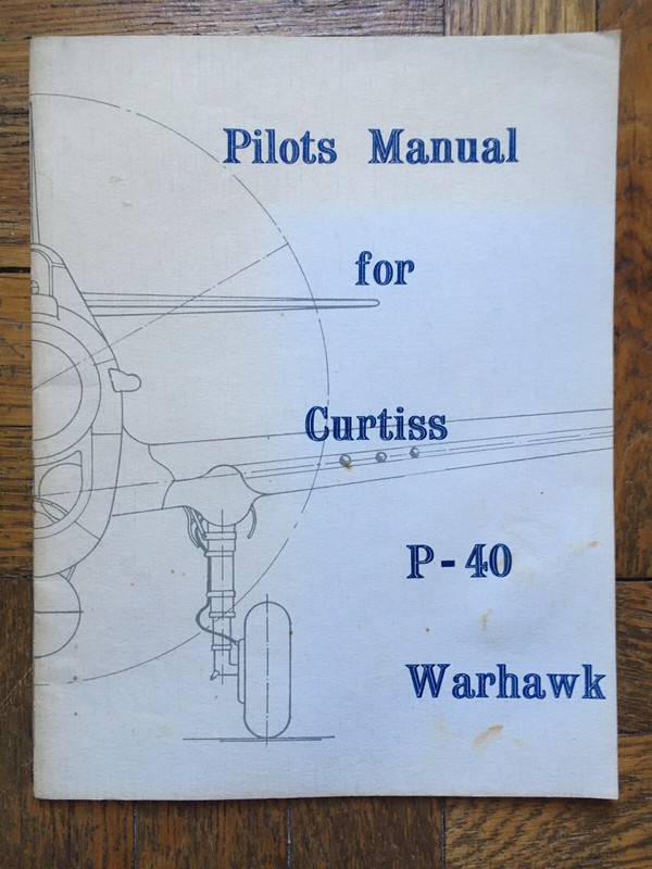 Pilots Manual for Curtiss P-40 Warhawk, copy by Aviation Publications, VG