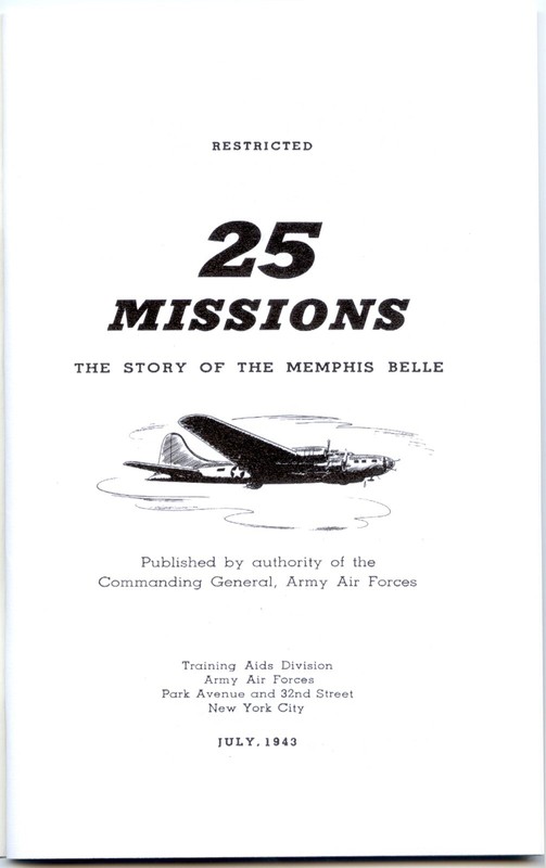 Memphis Belle Book 25 Missions The Story of the Memphis Belle B-17 Bomber WW II! gallery
