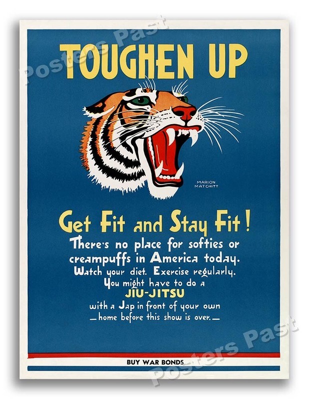 1940s Toughen Up! Get Fit and Stay Fit! WWII Historic War Poster – 18×24