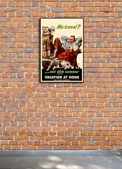 Don't Travel - "Vacation at Home" 1945 World War 2 US Rationing Poster - 16x24 gallery