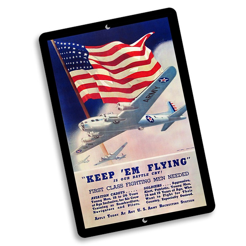 WWII Poster Design Army Keep Em Flying Is Our Battle Cry 8×12 In. Aluminum Sign