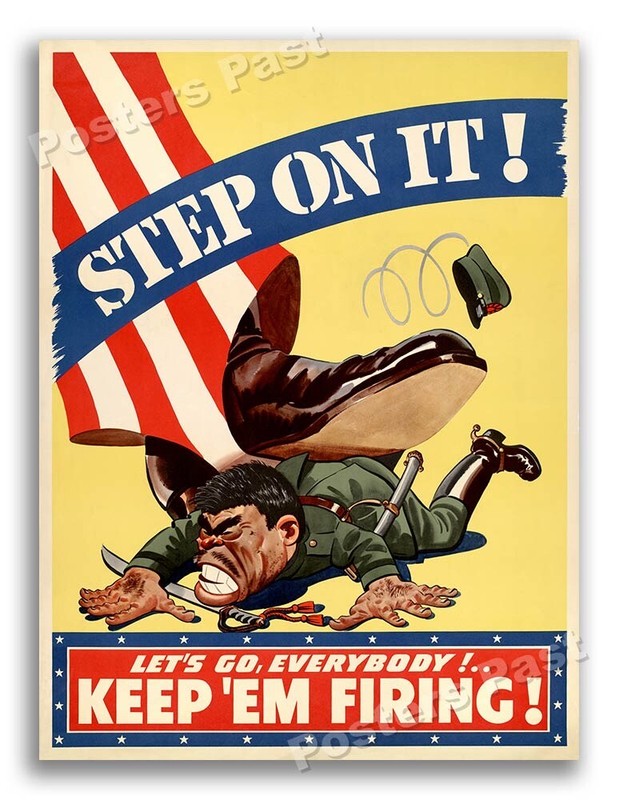 1940s Step On It! WWII Historic Morale War Poster - 24x32