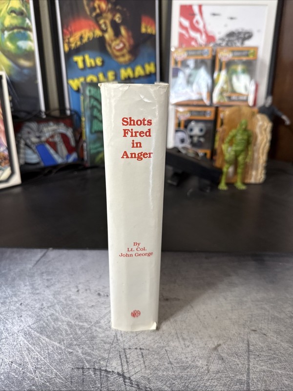 Shots Fired In Anger by Lt Col. John George NRA 1991 2nd Ed Rev & Expand HC DJ gallery