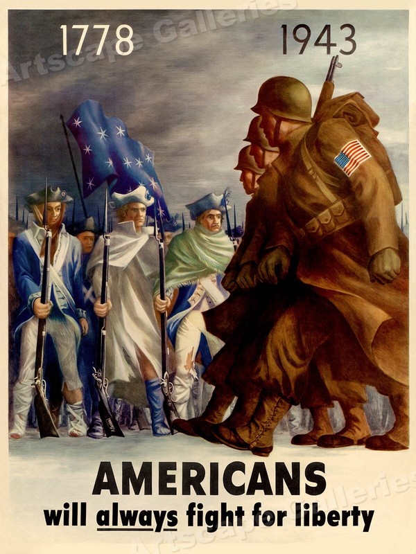1778 – 1943 Americans Always Fight For Liberty WW2 Army Poster – 24×32