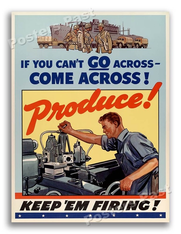 1942 “If You Can’t Go Across – Come Across” Vintage Style WW2 Poster – 24×32