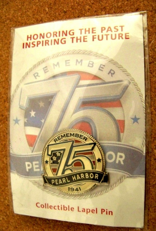 2016 Remember Pearl Harbor 1941 75 pin ( 75th Anniversary ) Honoring the Past... gallery