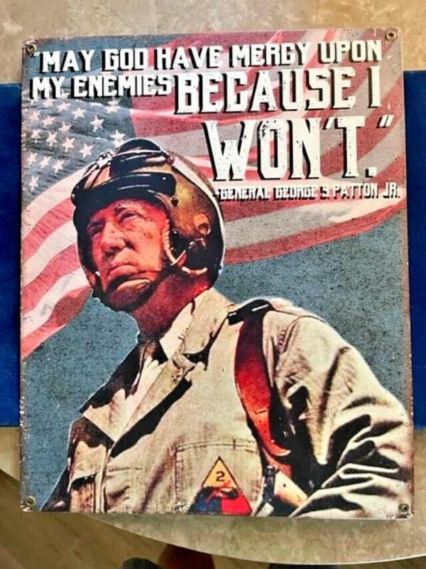 Color Repro WW2 Metal Sign - Gen. George Patton Quote - "May God have mercy..."