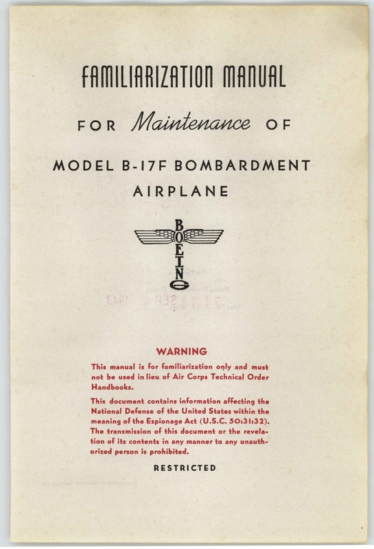 REPRINT B-17F FAMILIARIZATION MANUAL FOR MAINTENANCE 1943 660p