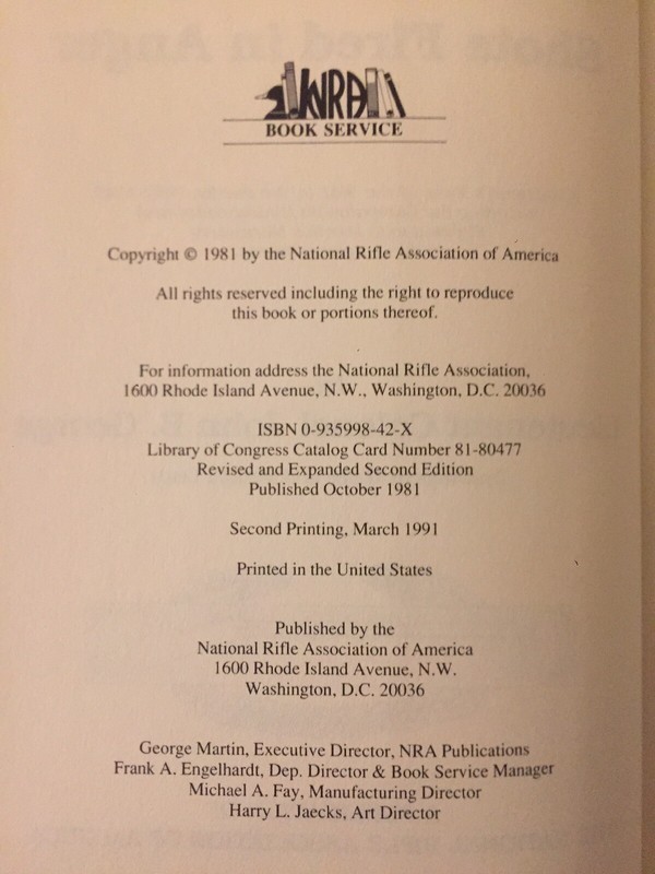 Shots Fired In Anger By Lt Col. John George NRA 1991 Publish gallery